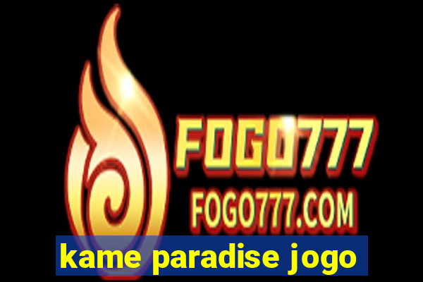 kame paradise jogo